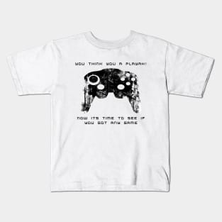 Think you're a playah (white Ver.) Kids T-Shirt